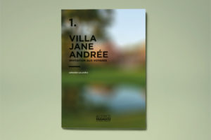 Edition ouvrages Villa Jane Andrée Agence Faragou